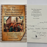 Signed The First American Declaration of Independence? by Scott Syfert Very Good