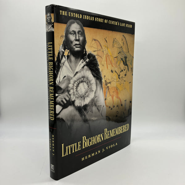 Little Bighorn Remembered (1999) Herman Viola Custer's Last Stand Hardcover Good