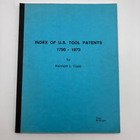 Index of US Tool Patents 1790-1873 (1989) Kenneth Cope PB w Signed Author Letter