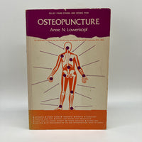 Osteopuncture: Relief From Strong & Chronic Pain (1976) Anne Lowenkopf Paperback