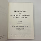 Handbook of Hypnotic Suggestions and Metaphors 1990 D. Corydon Hammond Hardcover