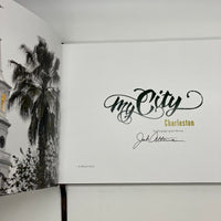 Signed My City Charleston 2015 Jack Alterman Photographs First Edition Very Good