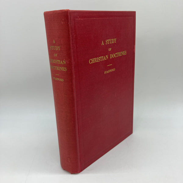 A Study of Christian Doctrines (1936) TP Stafford History HC Good First Edition