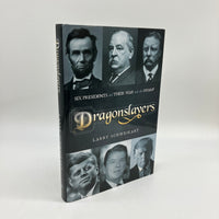 Dragonslayers: 6 Presidents & Their War With the Swamp 2022 Larry Schweikart VG