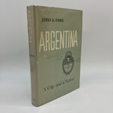 Argentina: A City and a Nation (1964) James Scobie Hardcover Dust Jacket