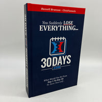 You Suddenly Lose Everything... 30 Days Book (2018) Russell Brunson Hardcover Very Good