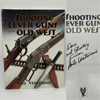 Signed Mike Venturino Shooting Lever Guns of the Old West (1999) Paperback Good