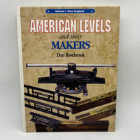 American Levels & Their Makers Vol 1 New England (1999) Don Rosebrook Acceptable