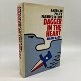 Dagger in the Heart: American Policy Failures in Cuba 1968 Mario Lazo HC DJ Good