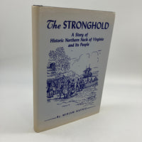 The Stronghold: Historic Northern Neck of VA & Its People 1988 Miriam Haynie VG