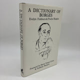 A Dictionary of Borges 1990 Evelyn Fishburn & Psiche Hughes UK Hardcover DJ Good