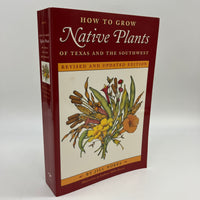 How to Grow Native Plants of Texas and the Southwest (2001) Jill Nokes PB Good