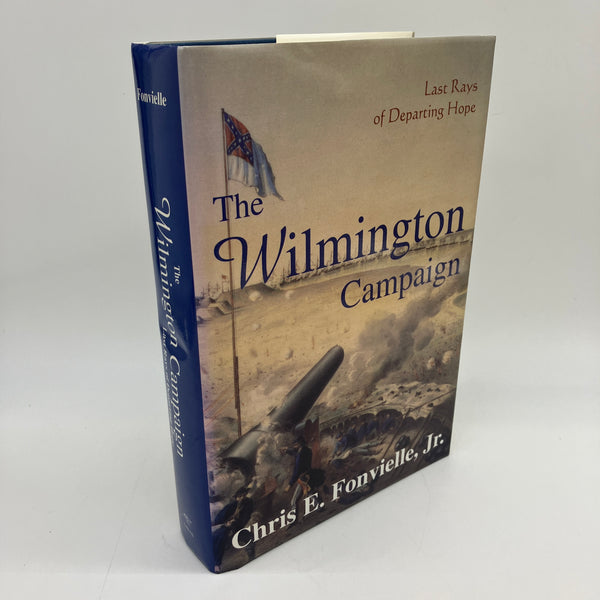 The Wilmington Campaign Last Rays of Departing Hope (1997) Chris Fonvielle HC DJ