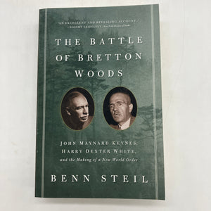 The Battle of Bretton Woods: Making of New World Order (2014) Benn Steil PB Good