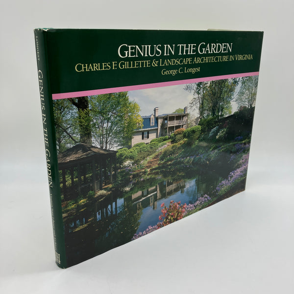 Genius in the Garden: Charles Gillette (1992) George Longest Good First Edition