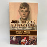 John Duffey's Bluegrass Life (2019) Stephen Moore & GT Keplinger Paperback Good