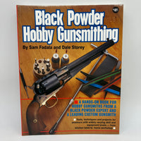 Black Powder Hobby Gunsmithing (1994) Sam Fadala Dale Storey Paperback Very Good