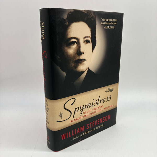 Spymistress: Vera Atkins the Greatest Female Secret Agent of WW2 (2007) William Stevenson Hardcover Very Good