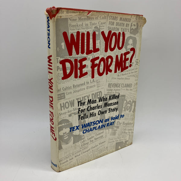 Will You Die For Me? (1978) Tex Watson & Chaplain Ray Hardcover DJ Acceptable