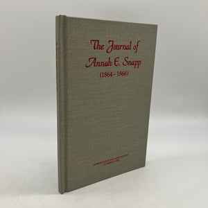 The Journal of Annah Snapp (Fowler) 1864-1866 Genealogy Civil War Greeneville TN