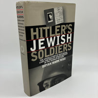 Hitler's Jewish Soldiers 2002 Bryan Rigg German WW2 Military History HC DJ Good