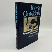 Young Outsiders: A Study of Alternative Communities 1973 Richard Mills UK Hippie Scene HC Good