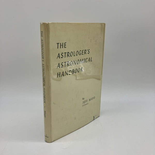 The Astrologer's Astronomical Handbook 1972 Jeff Mayo Hardcover Dust Jacket Good