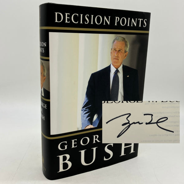 Signed George W. Bush Decision Points (2010) Hardcover Dust Jacket Very Good