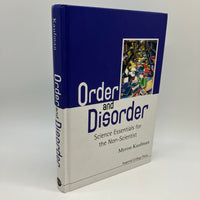 Order and Disorder: Science Essentials for Non-Scientist (2011) Myron Kaufman HC