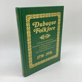 Dubuque Folklore 1776-1976 Iowa (1975) Illustrated Leather Hardcover Very Good