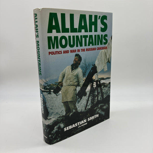 Allah's Mountains (1998) Sebastian Smith Hardcover DJ Good UK First Edition