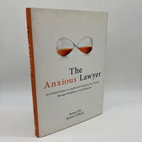 The Anxious Lawyer (2016) Jeena Cho Karen Gifford Mindfulness Guide HC Very Good