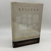 Evicted: Poverty and Profit in the American City (2016) Matthew Desmond Hardcover DJ Good