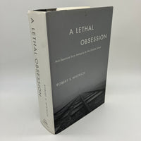 A Lethal Obsession: Anti-Semitism (2010) Robert Wistrich First Edition Very Good