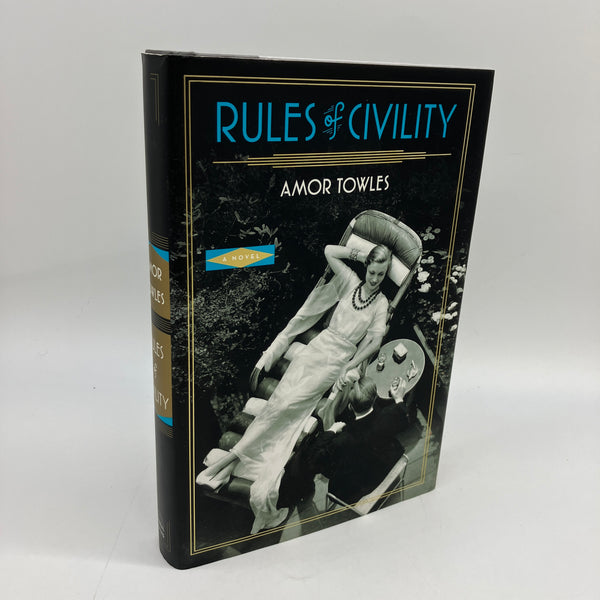 First Edition Rules of Civility (2011) Amor Towles First Printing HC Very Good