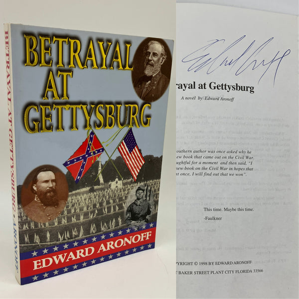 Signed Betrayal at Gettysburg (1998) Edward Aronoff Historical Fiction Very Good