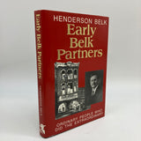 First Edition Early Belk Partners (1994) Henderson Belk Hardcover DJ Good