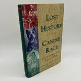 The Lost History of the Canine Race (1996) Mary Thurston Hardcover DJ Very Good