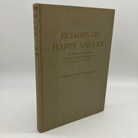 Echoes of Happy Valley: Letters & Diaries, Civil War History (1962) Thomas Hickerson Caldwell County NC Very Good