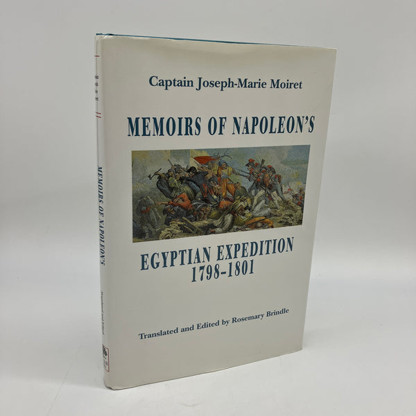 Memoirs of Napoleon's Egyptian Expedition 1798-1801 Joseph-Marie Moiret HC VG