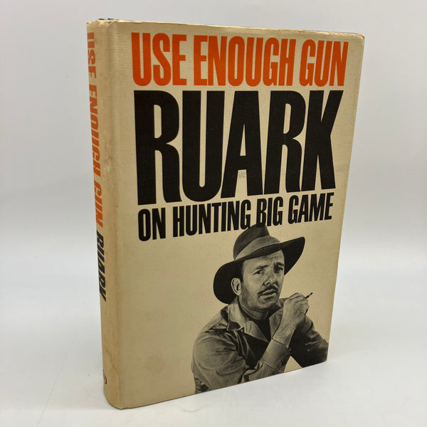 Use Enough Gun: On Hunting Big Game (1966) Robert Ruark HC DJ Good First Edition