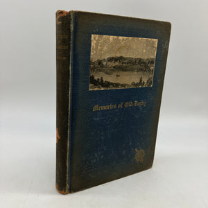 First Edition Memories of Old Derby, Connecticut 1924 Albert Sherwood Cloth Good