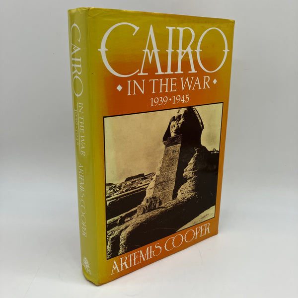 Cairo in the War 1939-1945 Artemis Cooper 1989 Hardcover Dust Jacket Illustrated