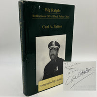 Signed Carl Patton Big Ralph: Reflections of a Black Police Chief Chattanooga HC