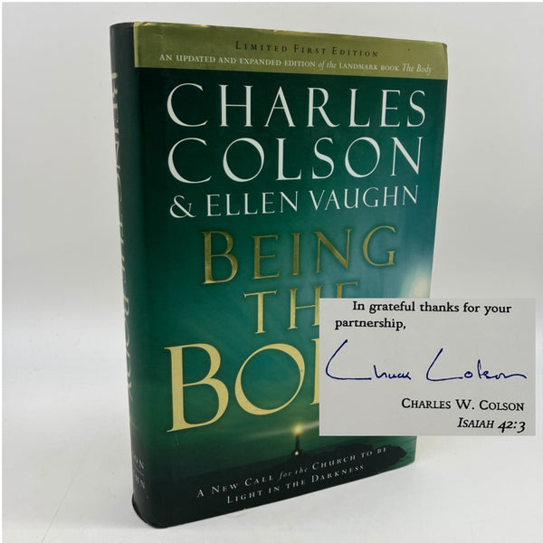 Signed Charles Colson Being The Body (2003) Hardcover Good Limited First Edition