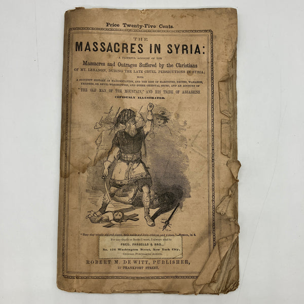 The Massacres in Syria Faithful Account 1860 Robert De Witt Pamphlet Illustrated