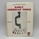 Collector's Guide to Early American Tools (1974) Phil Gault Illustrated PB Good