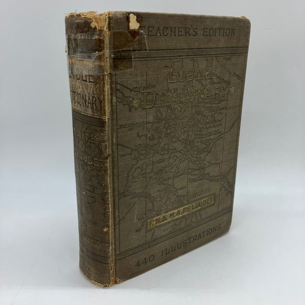 Teacher's Edition Bible Dictionary (1884) Smith & Peloubet Hardcover Color Maps