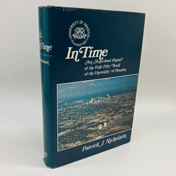 In Time: Anecdotal History of University of Houston 1977 Patrick Nicholson HC VG