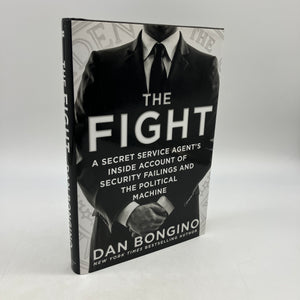 The Fight: A Secret Service Agent's Inside Account (2016) Dan Bongino HC DJ VG